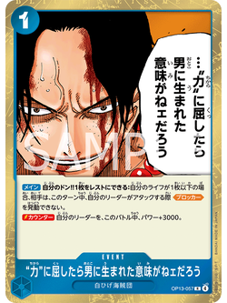 One Piece Card Game [OP13-057] If I bowed down to power, what’s the point in living (Rare)