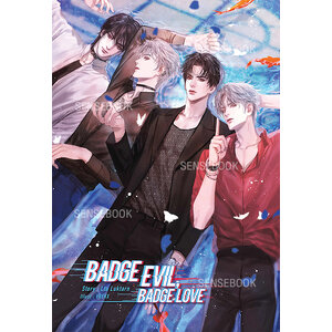 Badge evil, Badge love