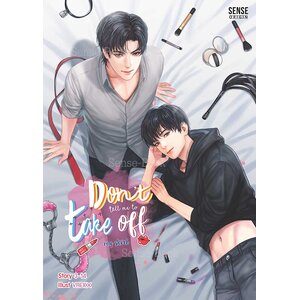 Don’t tell me to take off my skirt