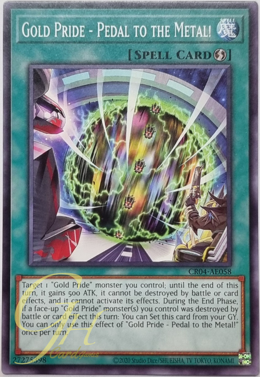 Yugioh [CR04-AE058] Gold Pride - Pedal to the Metal! (Common)