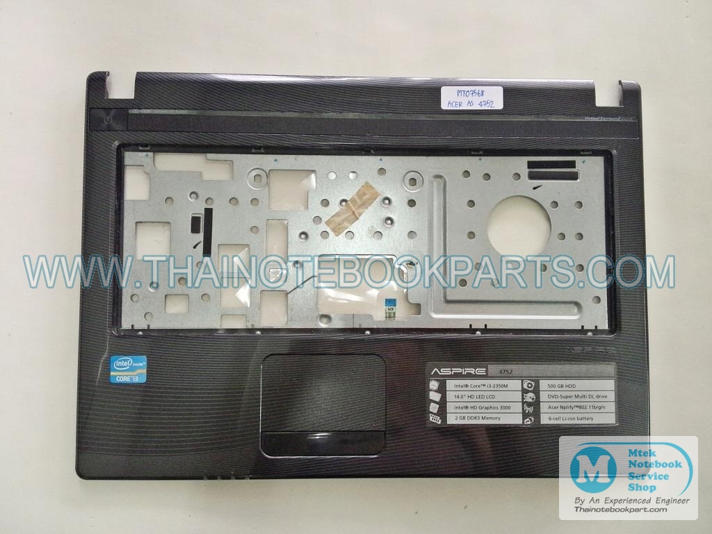 MT07568 บอดี้บน Acer Aspire 4752 Mainboard Palm Rest (สินค้ามือสอง ) 2